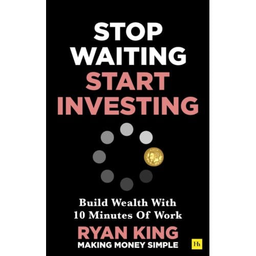 Stop Waiting, Start Investing - Ryan King