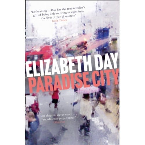 Paradise City - Elizabeth Day