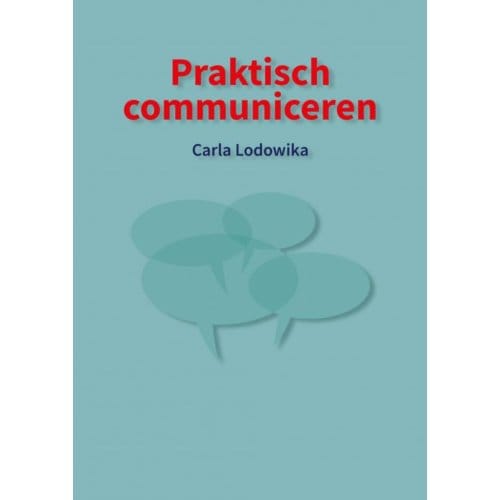 Praktisch Communiceren - Carla Lodowika