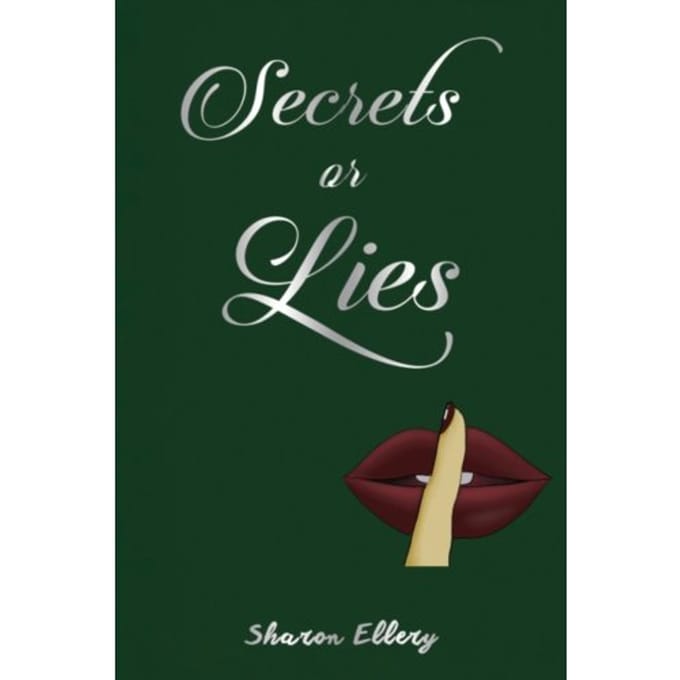 Secrets Or Lies - Ellery, Sharon