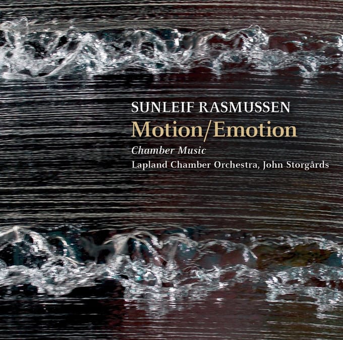 Lapland Chamber Orchestra, John Storgårds - Rasmussen: Motion/Emotion (SACD)