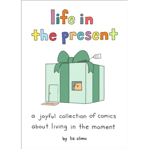 Life In The Present - Climo, Liz