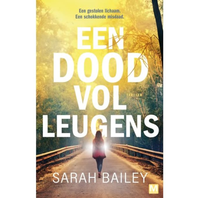 Een Dood Vol Leugens - Gemma Woodstock Serie - Sarah Bailey