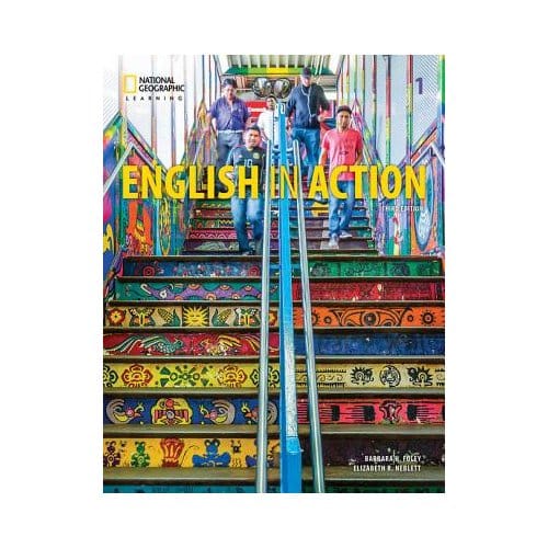 English In Action 1: Student's Book - English In Action, Third Edition - County College Foley
