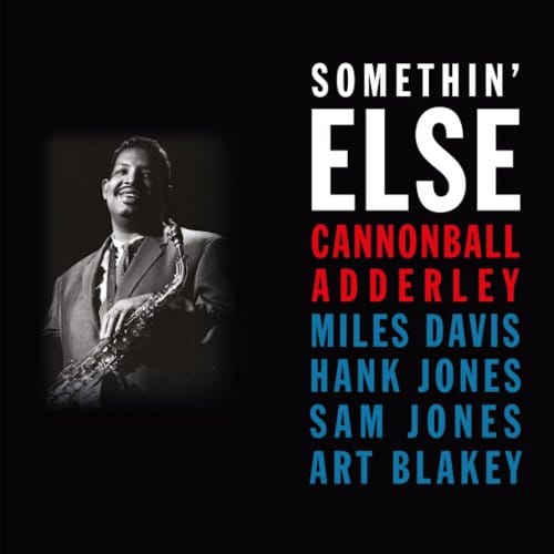 Somethin' Else - Cannonball Adderley