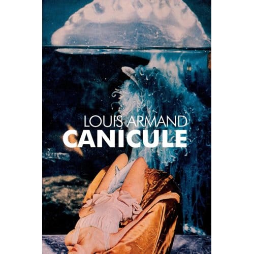 Canicule - Louis Armand