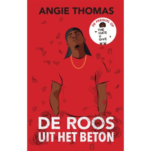 De Roos Uit Het Beton - Angie Thomas