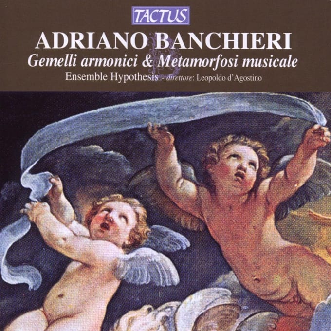 Ensemble Hypothesis - Banchieri: Gemelli Armonici & Metamorfosi Musile (CD)