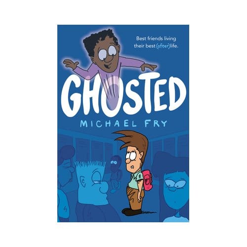 Ghosted - Fry, Michael