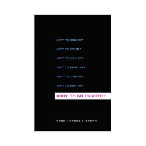 Want To Go Private? - Sarah Darer Littman