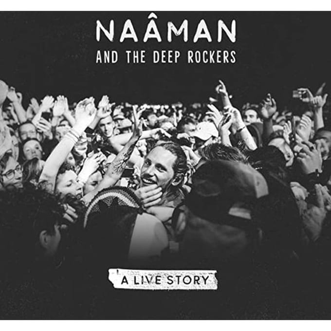 A Life Story - Naaman And The Deep Rockers