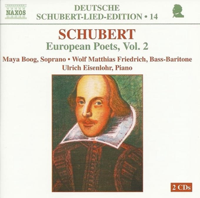 Maya Boog, Wolf Matthias Friderich, Ulrich Eisenlohr - Schubert: European Poets 2 (2 CD)