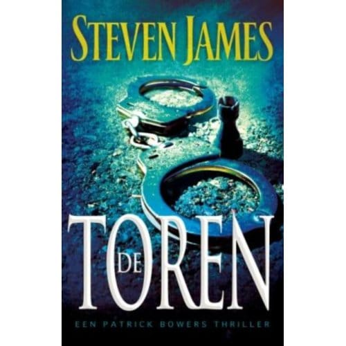 De Toren - Patrick Bowers - Steven James
