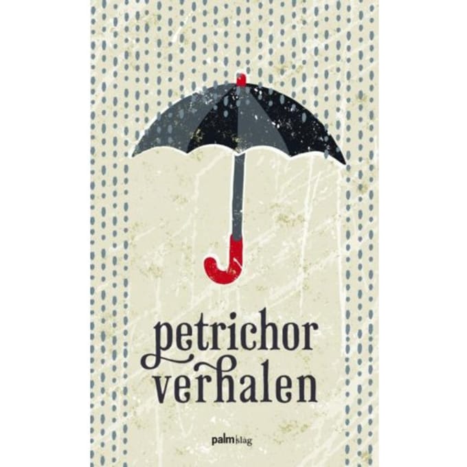 Petrichor Verhalen - Lotte Lentes