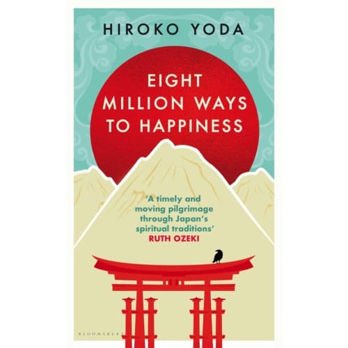 Eight Million Ways To Happiness - Hiroko Yoda