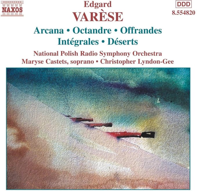 Polish National Radio Symphony Orchestra, Christopher Lyndon-Gee - Varèse: Arcana | Intégrales | Déserts (CD)