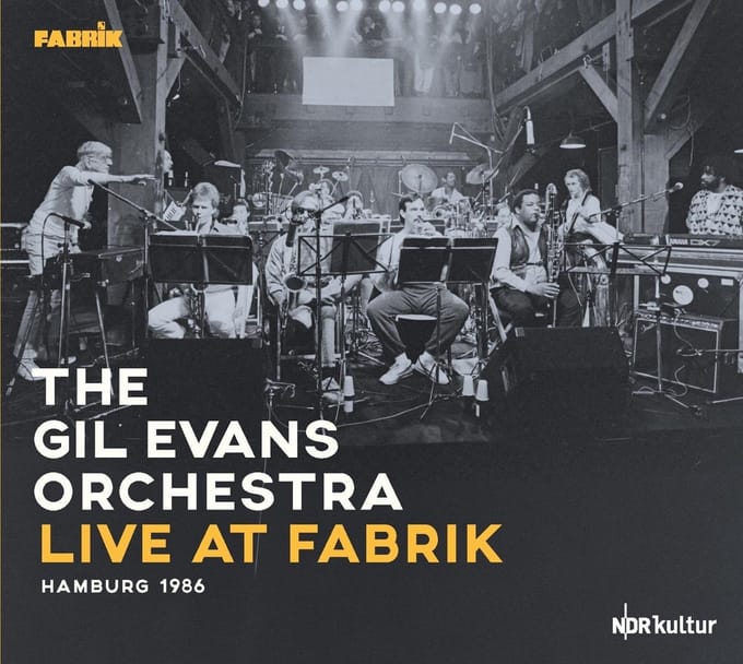 Gil Evans And His Orchestra - Live At Fabrik Hamburg 1986 (2 CD)