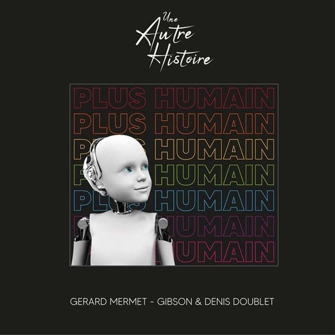 Une Autre Histoire - Plus Humain (CD)