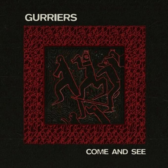 Gurriers - Come And See (LP)