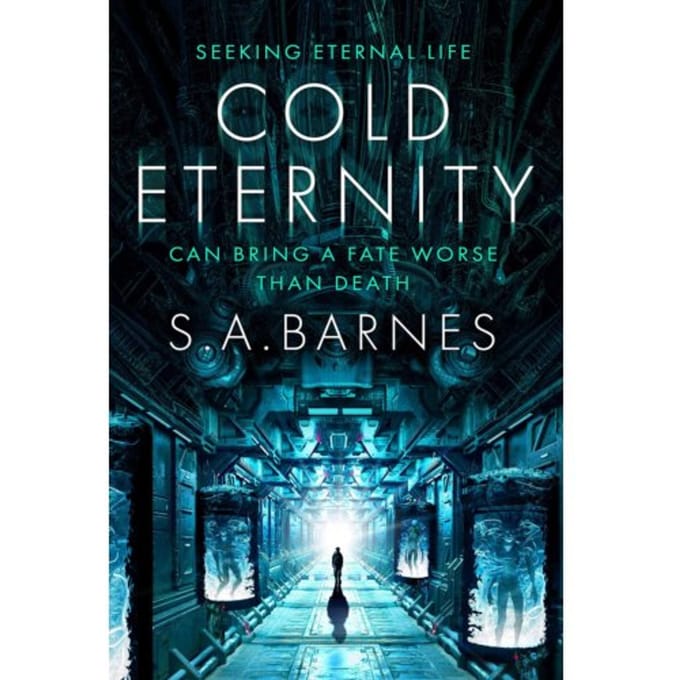 Cold Eternity - S.A. Barnes