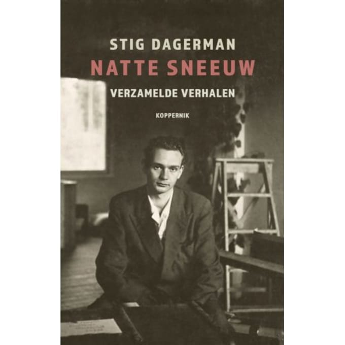 Natte Sneeuw - Stig Dagerman