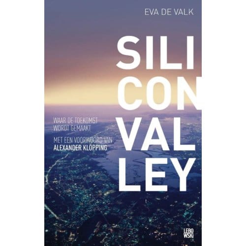 Silicon Valley - Eva de Valk