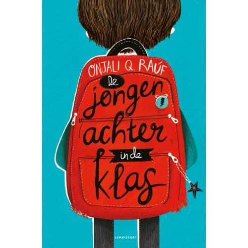 De Jongen Achter In De Klas - Onjali Q. Rauf