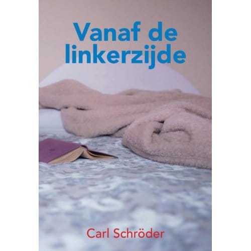 Vanaf De Linkerzijde - Carl Schröder