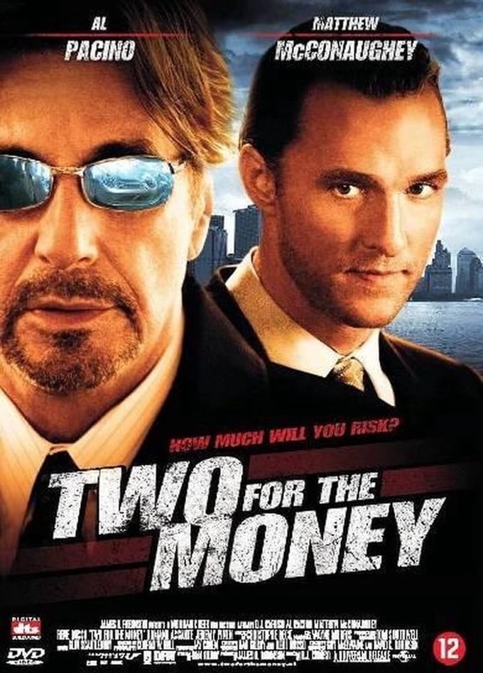 Two For The Money