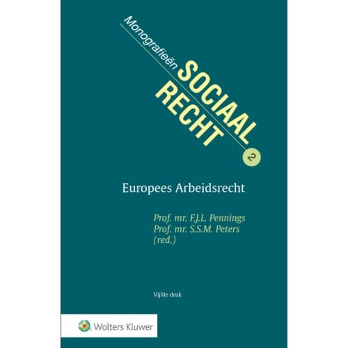 Europees Arbeidsrecht - Monografieen Sociaal Recht