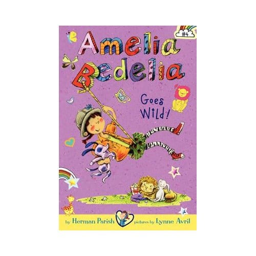 Amelia Bedelia Chapter Book #4: Amelia Bedelia Goes Wild! - Herman Parish