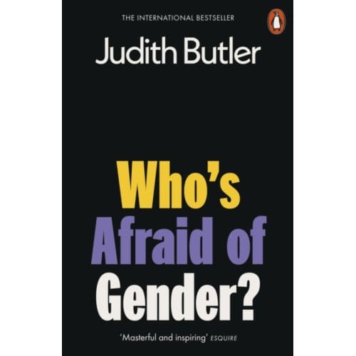 Who's Afraid Of Gender? - Judith Butler