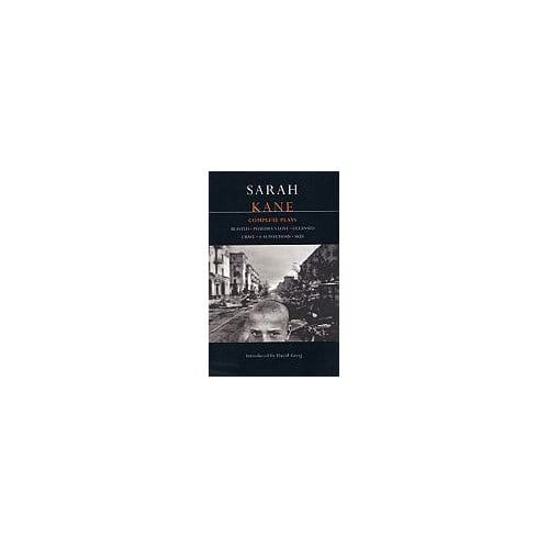 Kane: Complete Plays - Sarah Kane