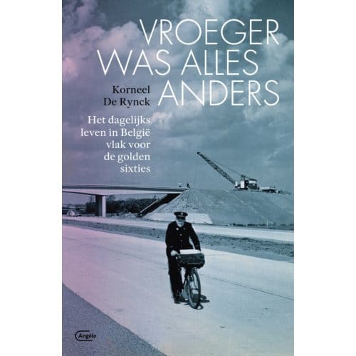 Vroeger Was Alles Anders - Korneel De Rynck
