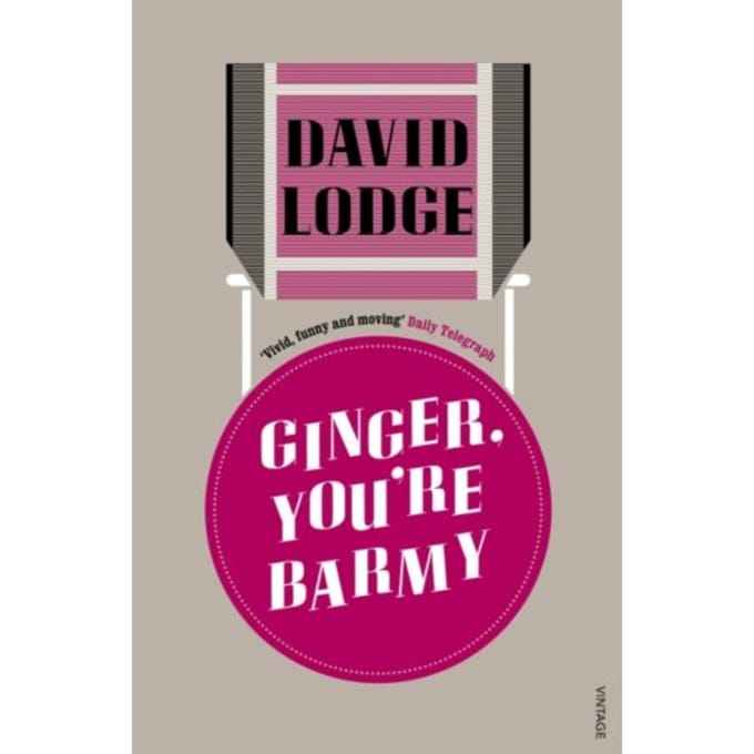 Ginger, You're Barmy - David Lodge