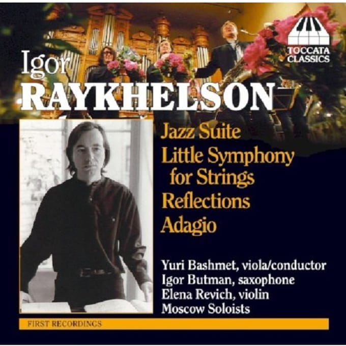 Various Artists - Raykhelson: Jazz Suite, Little Symphony For Strings, Reflections, Adagio (CD)