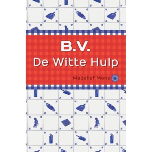 B.V. De Witte Hulp - Madelief Mens