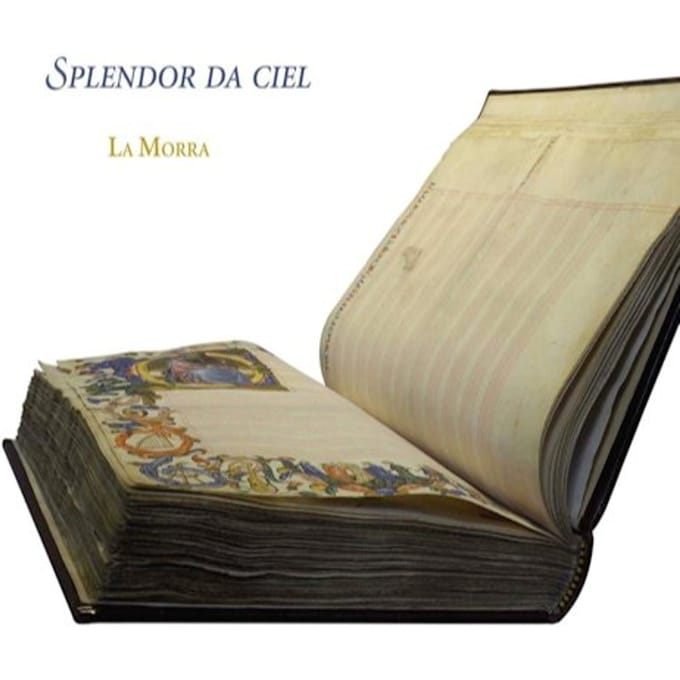 La Morra - Splendor Da Ciel (CD)