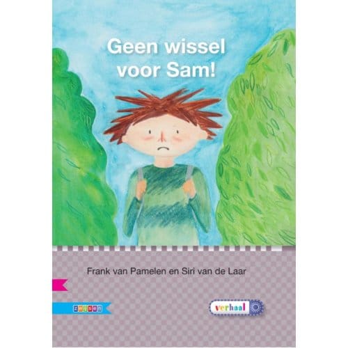 Geen Wissel Voor Sam! / Avi E4 - Veilig Leren Lezen - Frank van Pamelen