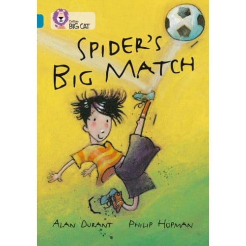 Spider’s Big Match - Collins Big Cat - Alan Durant