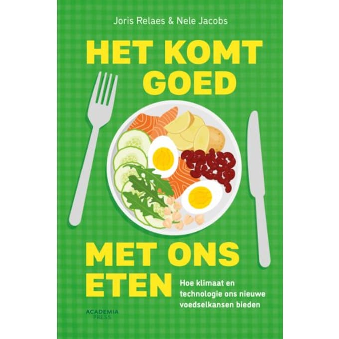 Het Komt Goed Met Ons Eten - Joris Relaes