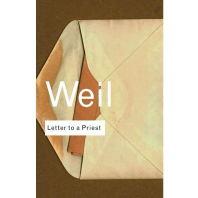 Letter To A Priest - Routledge Classics - Weil, Simone