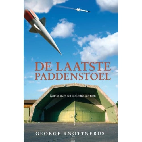 De Laatste Paddenstoel - George Knottnerus