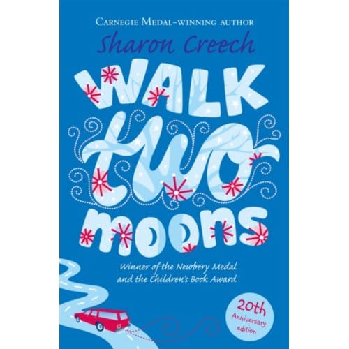 Walk Two Moons - Sharon Creech