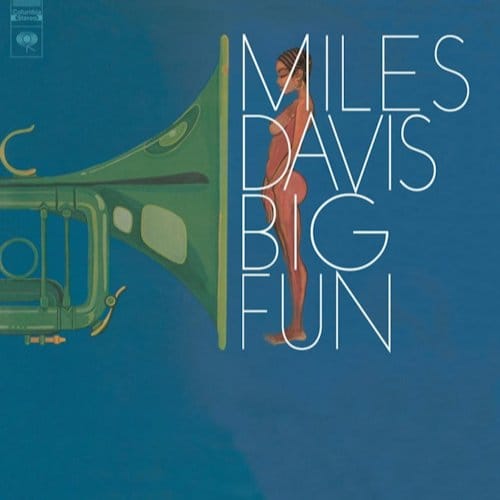 Big Fun - Miles Davis
