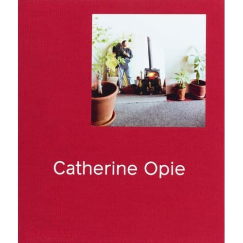 Catherine Opie - Hilton Als