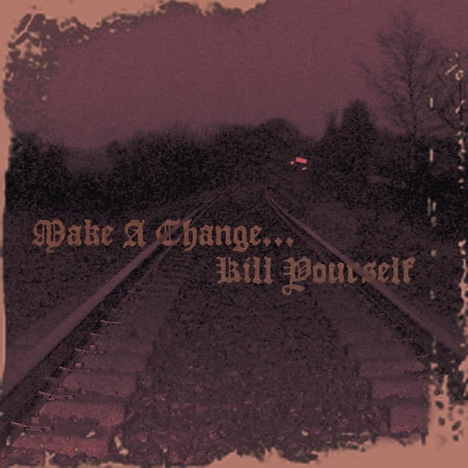 Make A Change...Kill Yourself - II (CD)