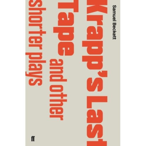 Krapp's Last Tape And Other Shorter Plays - Samuel Beckett