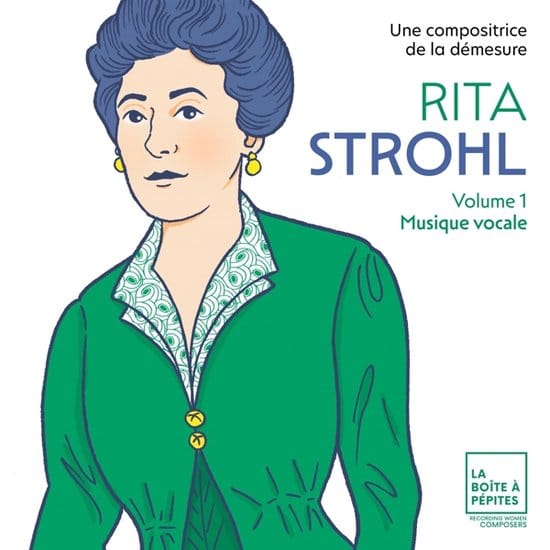 Rita Strohl A Composer Of Immensity (Vol.1: Vocal Music) - Dreisig, Elsa