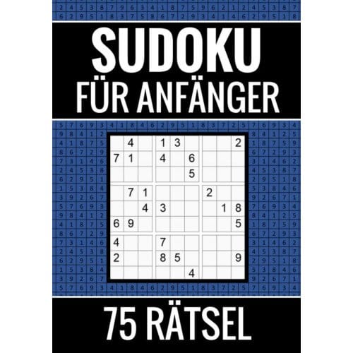 Sudoku Für Anfänger - 75 Rätsel (Einfach) - Sudoku Puzzlebücher